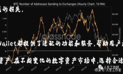    tpWallet下载正版：安全便捷的数字资