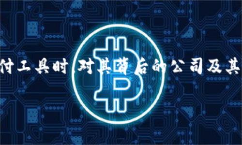 在现代社会中,随着互联网技术的发展和金融科技的不断演进,各类线上支付工具和钱包应运而生。很多用户在使用这些支付工具时,对其背后的公司及其安全性产生疑问。其中,“钱能钱包”是否属于网赌公司的钱包便是一个引人关注的话题。本文将围绕这一问题进行详细探讨。
钱能钱包是网赌公司的吗?全面解读与分析