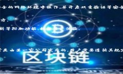 钱包源码是指用于创建和管理数字钱包
